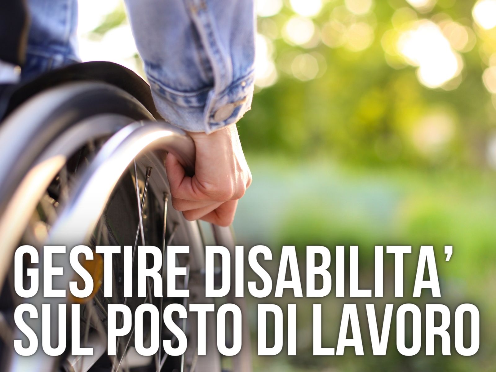 Gestire disabilità sul posto di lavoro - Medicina del Lavoro - Datore di Lavoro